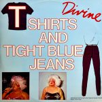 Divine - T Shirts And Tight Blue Jeans (12")