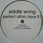 Eddie Wong - Perfect Affair / Opus 97 (10")