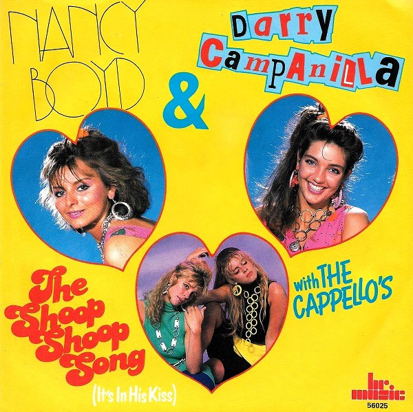 Nancy Boyd & Darry Campanilla With The Cappello's - The Shoop Shoop Song (It's In His Kiss) (7", Single)