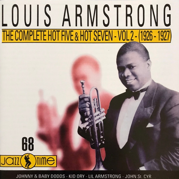 Louis Armstrong - The Complete Hot Five & Hot Seven - Vol 2 - (1926 - 1927) (CD, Comp)