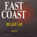 East Coast (8) - Red Light Lady / Angel Eyes (7", Single)