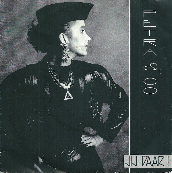 Petra & Co - Jij Daar ! (7", Single)