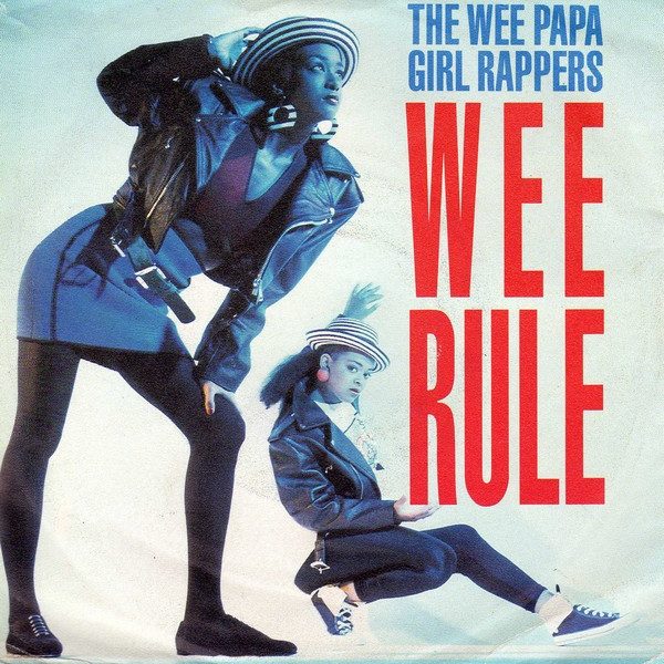 The Wee Papa Girl Rappers* - Wee Rule (7", Single)