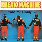 Break Machine - Are You Ready (7")