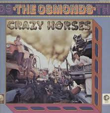 The Osmonds - Crazy Horses (LP, Album, Club, RE)