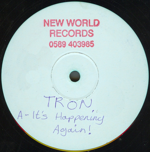 Tron (10) - It's Happening Again (12", W/Lbl)