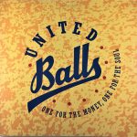 United Balls - One For The Money, One For The Soul (12")