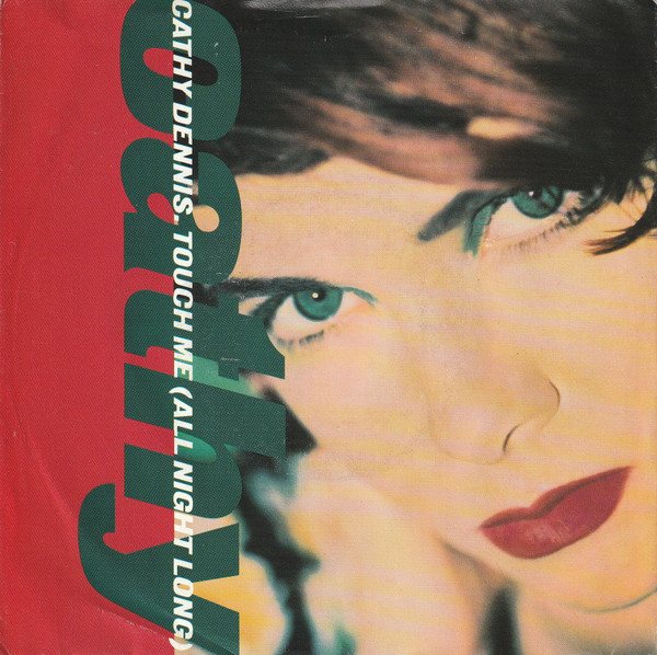 Cathy Dennis - Touch Me (All Night Long) (7", Single, Whi)