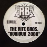 The Rite Bros. - Boriqua 2000 (12")