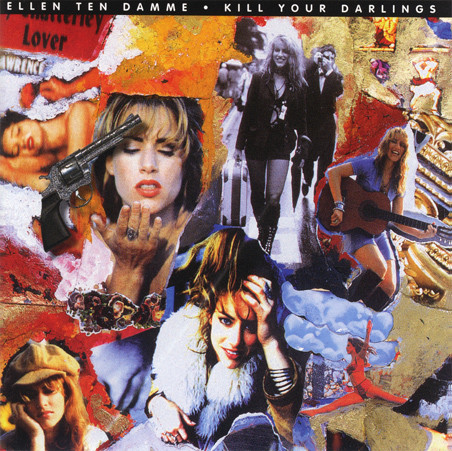 Ellen Ten Damme - Kill Your Darlings (CD, Album, RM)