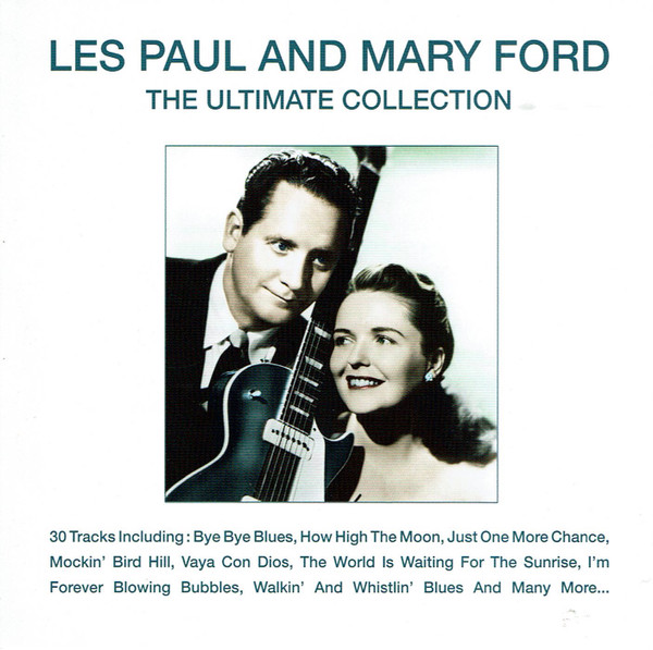 Les Paul And Mary Ford* - The Ultimate Collection (CD, Comp)