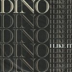 Dino (2) - I Like It (7", Single)
