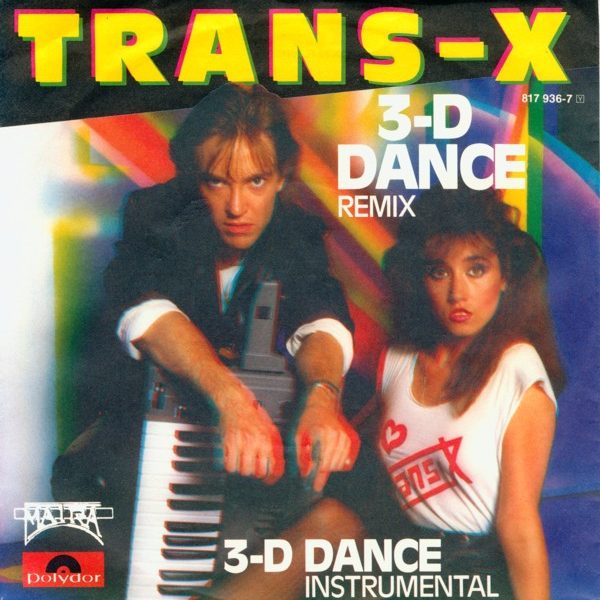 Trans-X - 3-D Dance (Remix) (7", Single)