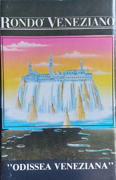 Rondo' Veneziano* - Odissea Veneziana (Cass, Album)