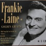 Frankie Laine - Golden Greats (3 CD Box Set) (3xCD, Comp)