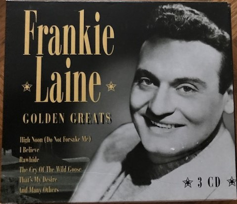 Frankie Laine - Golden Greats (3 CD Box Set) (3xCD, Comp)