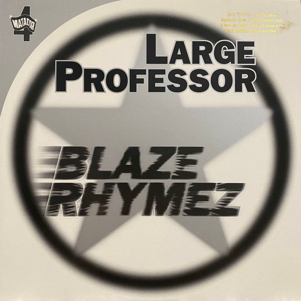 Large Professor - Blaze Rhymez / Back To Back (12", Single, Promo)
