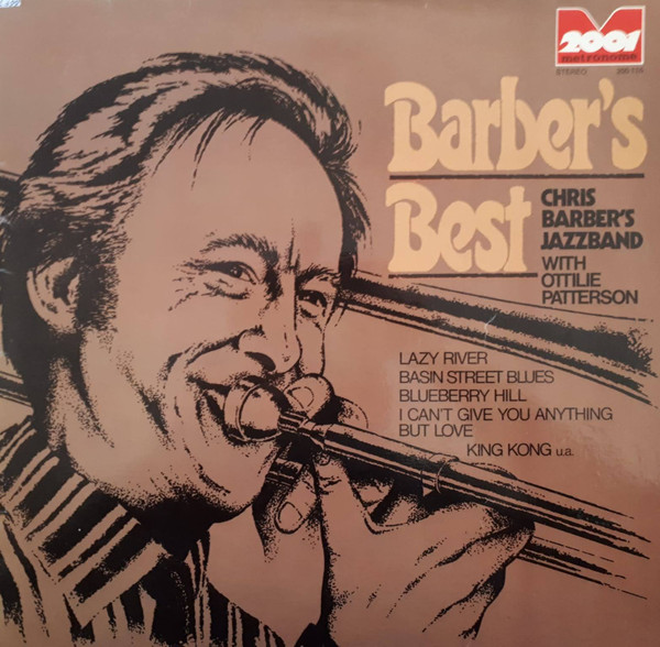 Chris Barber's Jazz Band With Ottilie Patterson - Barber's Best (LP, Comp)