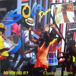 Charles D. Lewis - Soca Dance - Do You Feel It? (LP, Album)