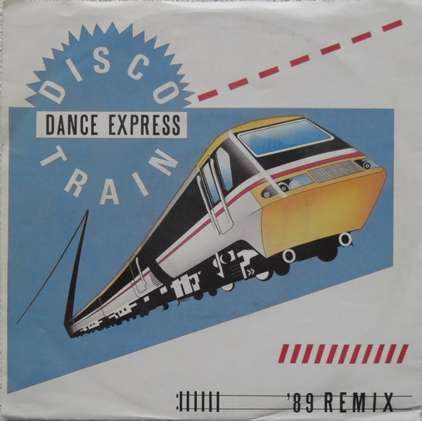 Dance Express - Disco Train ('89 Remix) (7")