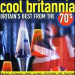 Various - Cool Britannia - Britain's Best From The 70's (CD, Comp)