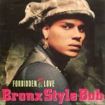 Bronx Style Bob - Forbidden Love (7", Single)