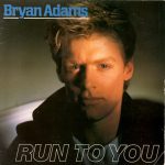 Bryan Adams - Run To You (7", Promo, Gat)