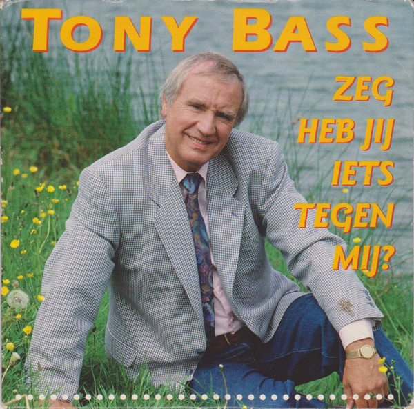 Tony Bass (2) - Zeg Heb Jij Iets Tegen Mij? (CD, Single)
