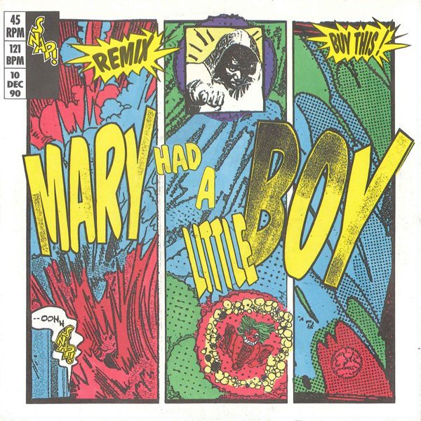 Snap! - Mary Had A Little Boy (Remix) (7", Single)