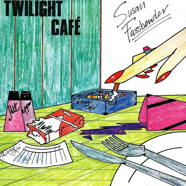 Susan Fassbender - Twilight Café (7", Single)