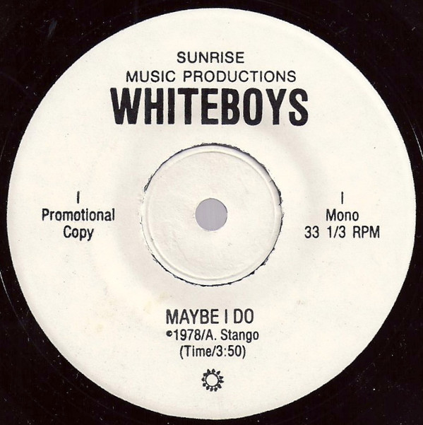 Whiteboys - Maybe I Do (7", Mono, Promo)