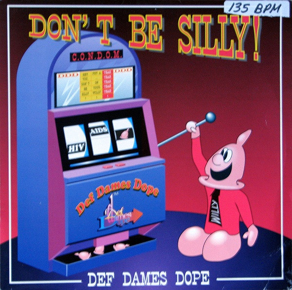 Def Dames Dope - Don't Be Silly! (12")