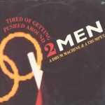 2 Men A Drum Machine And A Trumpet - Tired Of Getting Pushed Around (12", Maxi)