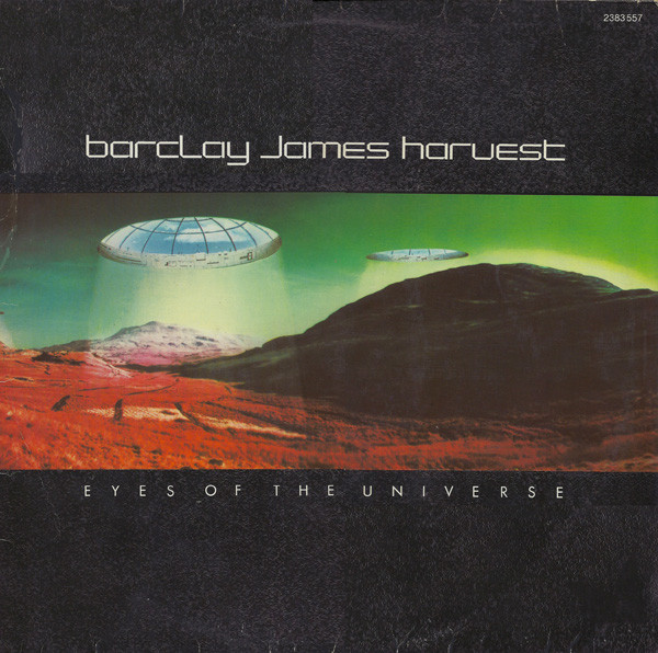 Barclay James Harvest - Eyes Of The Universe (LP, Album, Bla)
