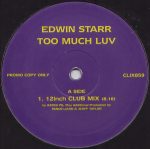 Edwin Starr - Too Much Luv (12", Promo)