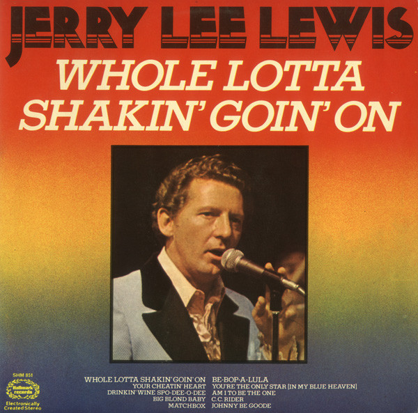 Jerry Lee Lewis - Whole Lotta Shakin' Goin' On (LP, Comp)
