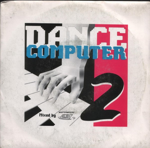 Mastermixers Unity - Dance Computer 2 (7", Single)