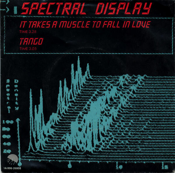 Spectral Display - It Takes A Muscle To Fall In Love (7", Single)