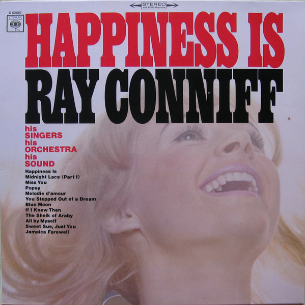 Ray Conniff, His Singers, His Orchestra, His Sound - Happiness Is (LP, Album)