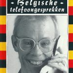 Jack Spijkerman - Jack Spijkerman Deel 3 Belgische Telefoongesprekken (Cass)