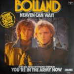 Bolland* - Heaven Can Wait / You're In The Army Now (12", Maxi)