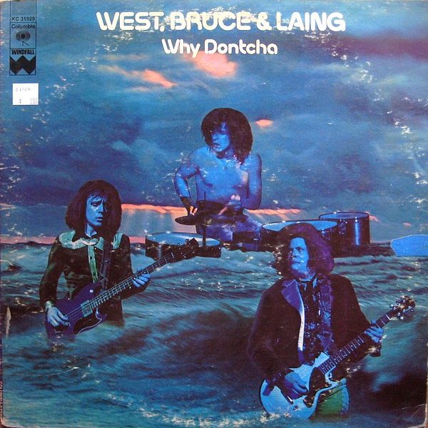 West, Bruce & Laing - Why Dontcha (LP, Album, Pit)
