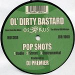 Ol' Dirty Bastard - Pop Shots (12")