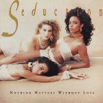 Seduction - Nothing Matters Without Love (LP, Album)