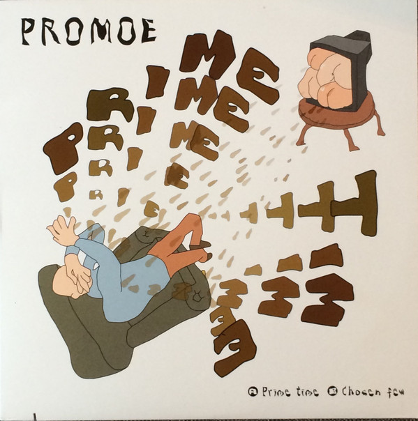 Promoe - Prime Time / Chosen Few (12")