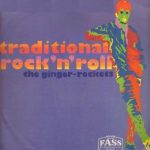 The Ginger-Rockets - Traditional Rock 'n' Roll (LP, Album)
