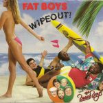 Fat Boys And The Beach Boys - Wipeout! (7", Single, Spe)