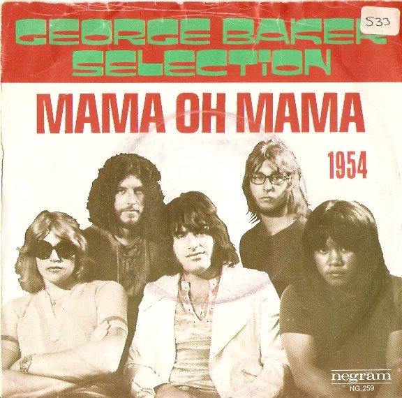 George Baker Selection - Mama Oh Mama (7", Single, Juk)