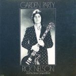 Rick Nelson & The Stone Canyon Band - Garden Party (LP, RE, Gat)