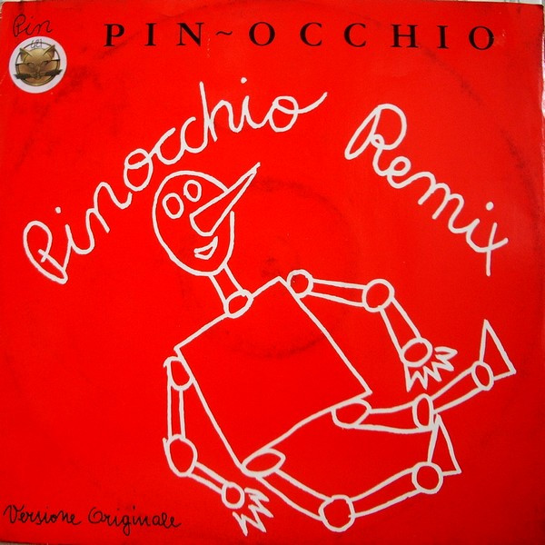 Pin-Occhio - Pinocchio (Remix) (12")